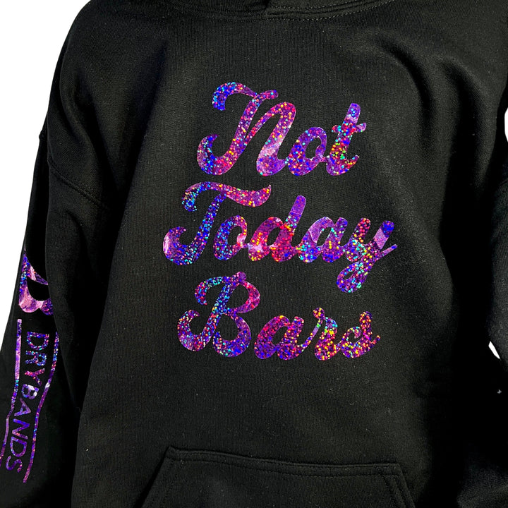 "Not Today Bars" Hoodie CLEARANCE